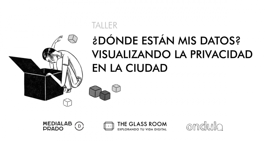 Taller ¿Dónde están mis datos? Visualizando la privacidad en la ciudad